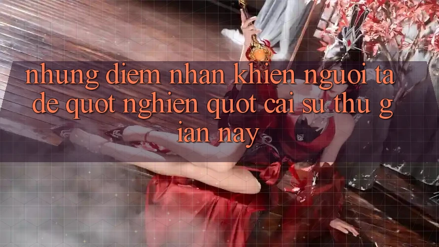Những điểm nhấn khiến người ta dễ " nghiện" cái sự thư giãn này